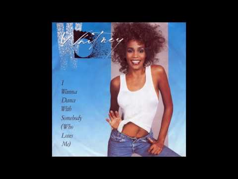 Youtube: Whitney Houston - I Wanna Dance With Somebody (Who Loves Me) - 1987 - Dance Pop - HQ - HD - Audio