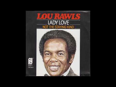 Youtube: Lou Rawls - Lady Love (1978 Single Version) HQ