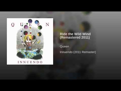 Youtube: Ride The Wild Wind (Remastered 2011)