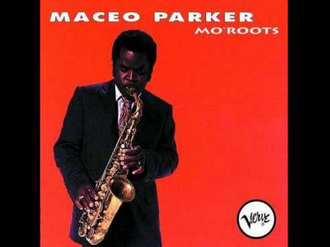 Youtube: Maceo Parker - Chicken
