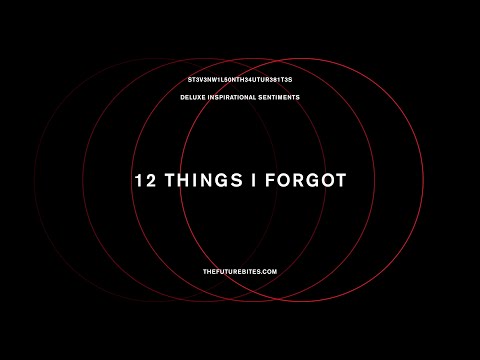 Youtube: Steven Wilson - 12 THINGS I FORGOT (Official Audio)