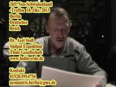 Youtube: NeuSchwabenland Thule-Gesellschaft Südpol Expedition 265. Treffen Dr. Stoll 1v3