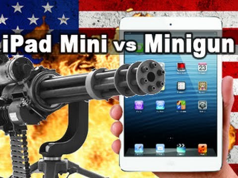 Youtube: iPad Mini vs Minigun - Fullmag - iPad Mini
