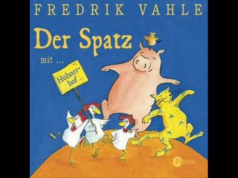 Youtube: 07 - Der Hühnerhof [Der Spatz - Frederik Vahle]