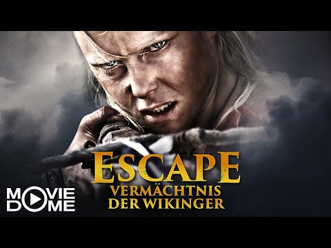 Youtube: Escape - Vermächtnis der Wikinger - ganze Filme kostenlos schauen in HD bei Moviedome