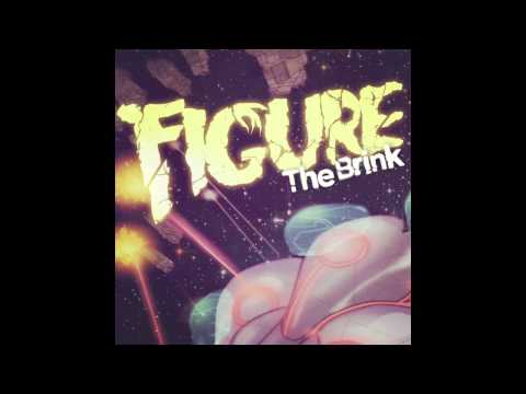 Youtube: Figure - The Brink (Original Mix) [Official]