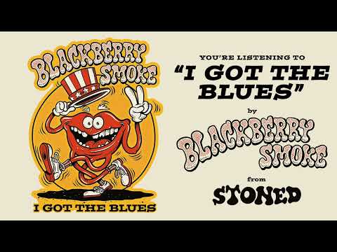 Youtube: Blackberry Smoke - I Got The Blues (Official Audio)