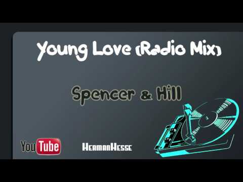 Youtube: Young Love (Radio Mix) - Spencer & Hill