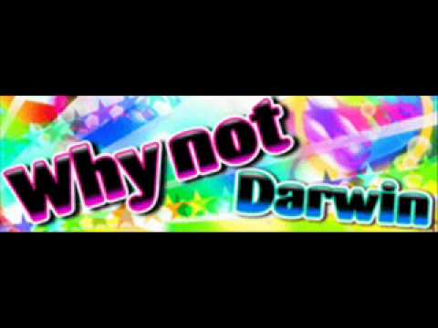 Youtube: Why Not (Full Version)