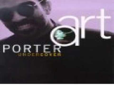 Youtube: Art Porter - There's Only You.wmv