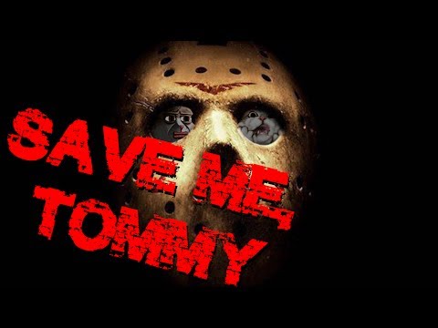 Youtube: Save me, Tommy - Friday the 13th - Lirik Stream Highlights