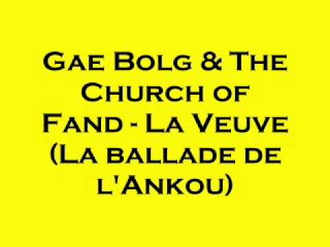 Youtube: Gae Bolg & The Church of Fand - la veuve (la ballade de L'Ankou).wmv
