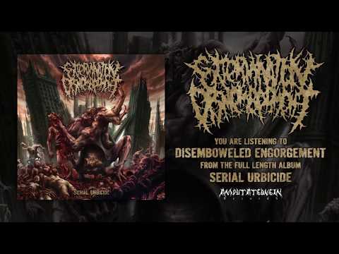 Youtube: Extermination Dismemberment - Disemboweled Engorgement [OFFICIAL HD AUDIO]