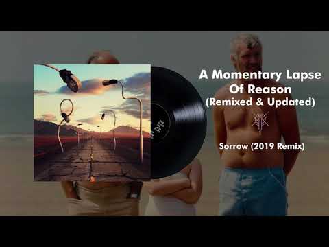 Youtube: Pink Floyd - Sorrow (2019 Remix)