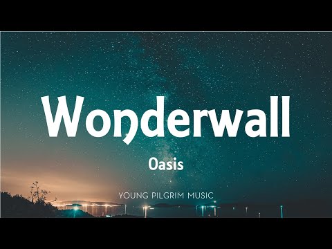 Youtube: Oasis - Wonderwall (Lyrics)