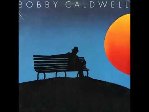 Youtube: Bobby Caldwell - My Flame