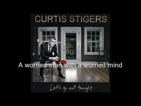 Youtube: Curtis Stigers -  Things Have Changed (with lyrics)