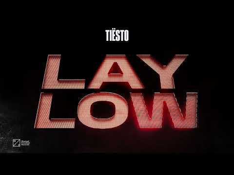 Youtube: Tiësto - Lay Low (Official Visualizer)