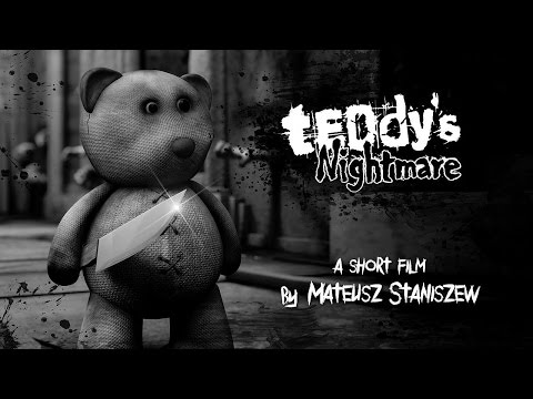 Youtube: Teddy's Nightmare (2007)