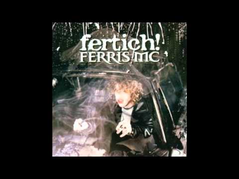 Youtube: Ferris Mc - Fertich! (2001) - 13 Hart dumm an jedem Datum
