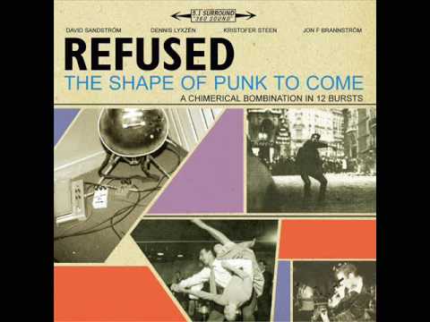 Youtube: Refused - New Noise