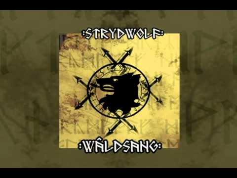 Youtube: Strydwolf - Wâldsang