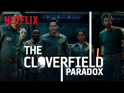 Youtube: THE CLOVERFIELD PARADOX | WATCH NOW | NETFLIX