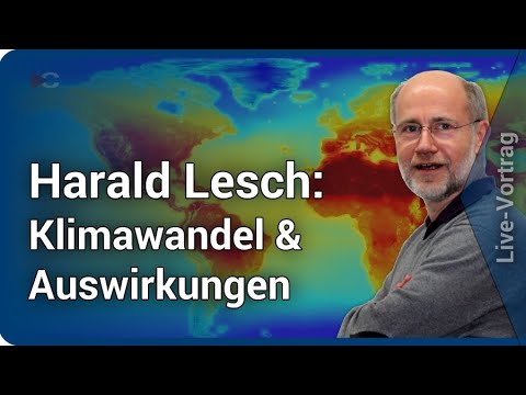Youtube: Harald Lesch: Klimawandel die Auswirkungen - von der Eiszeit zur Heißzeit