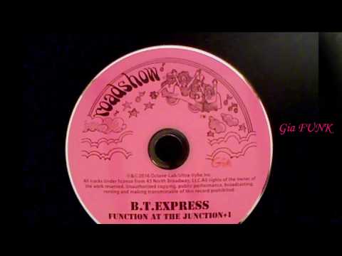 Youtube: B.T. EXPRESS - funky music - 1977