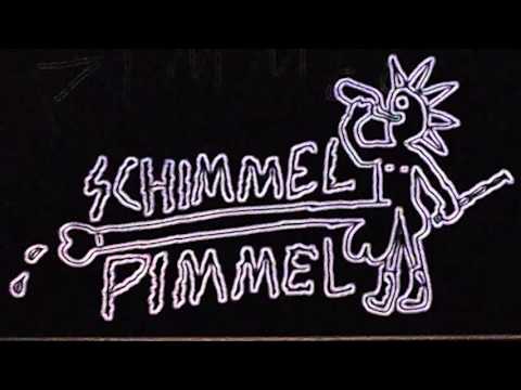 Youtube: SCHIMMELPIMMEL_KIRCHENFICK