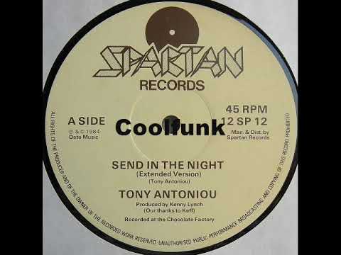 Youtube: Tony Antoniou - Send In The Night (12" Extended 1984)