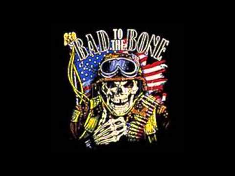 Youtube: George Thorogood - Bad to the bone   [Official]