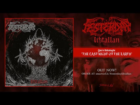 Youtube: Festerday - iihtallan (2019) Full Album