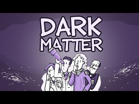 Youtube: What is Dark Matter?
