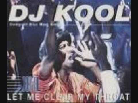 Youtube: Dj Kool - Let Me Clear My Throat