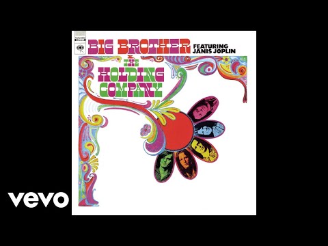 Youtube: Big Brother & The Holding Company, Janis Joplin - Call On Me (Official Audio)