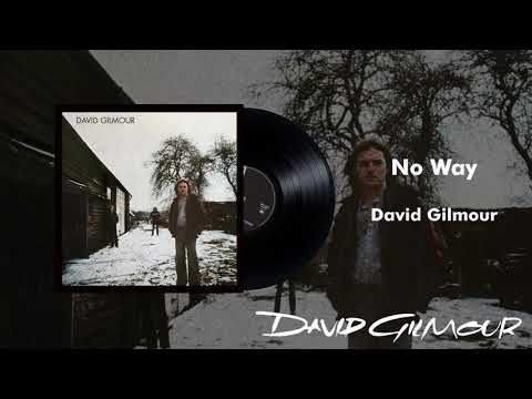 Youtube: David Gilmour - No Way (Official Audio)