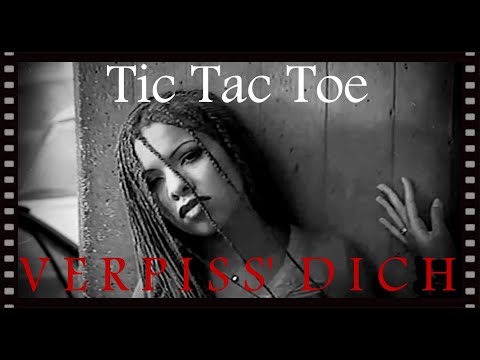 Youtube: Tic Tac Toe - Verpiss Dich (Official HD Video 1996)