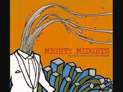 Youtube: Mighty Midgets - Ruins for the Future