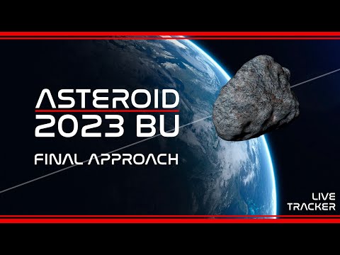 Youtube: LIVE TRACKER! Asteroid 2023 BU Final Appoach