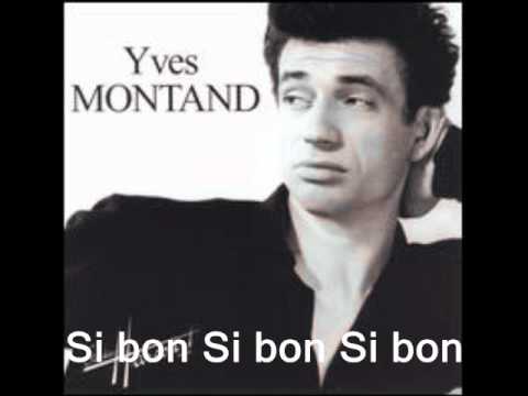 Youtube: C'est si bon :  MONTAND..