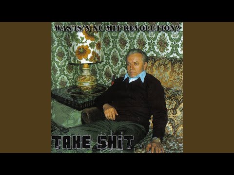 Youtube: Take Shit