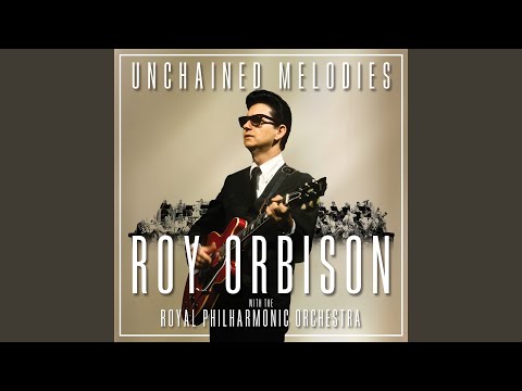 Youtube: Unchained Melody (with The Royal Philharmonic Orchestra)