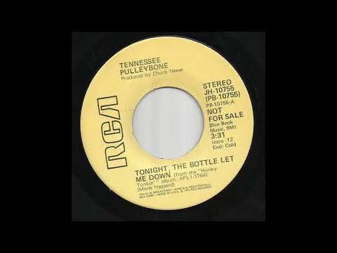 Youtube: Tennessee Pulleybone  - Tonight, The Bottle Let Me Down
