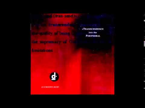 Youtube: diSEMBOWELMENT - Transcendence into The Peripheral (1993) [Full Album]
