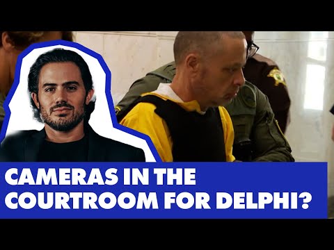 Youtube: Lawyer Reacts: Delphi Defendant Wants Cameras in the Courtroom - Why So Different from Kohberger?
