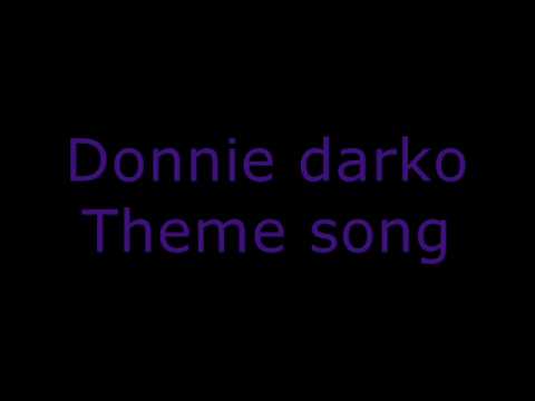 Youtube: Donnie darko Theme song