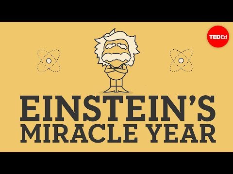Youtube: Einstein's miracle year - Larry Lagerstrom