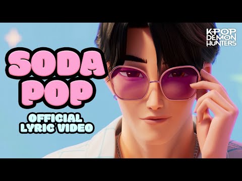 Youtube: "Soda Pop" Official Lyric Video | KPop Demon Hunters | Sony Animation