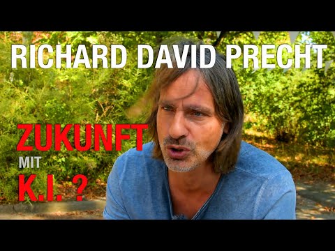 Youtube: K.I. Wohin programmieren wir uns? - RICHARD DAVID PRECHT